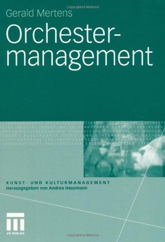 Orchestermanagement (Kunst- und Kulturmanagement)