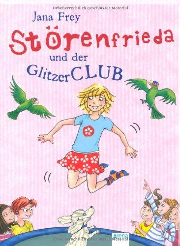 Störenfrieda und der Glitzerclub