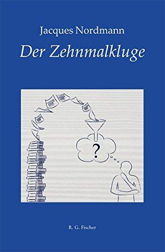 Der Zehnmalkluge