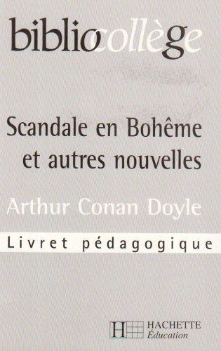 SCANDALE EN BOHEME ET AUTRES NOUVELLES POLICIERES LIVRE DU PROF (Biblio College)