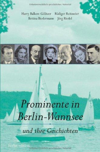 Prominente in Berlin-Wannsee: Und ihre Geschichten