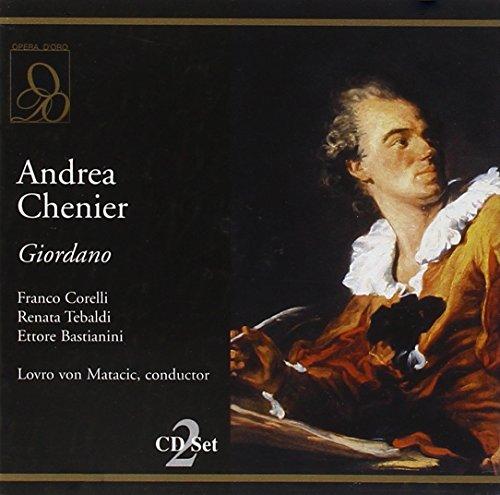 Giordano : Andrea Chenier. Tebaldi, Corelli, Matacic.