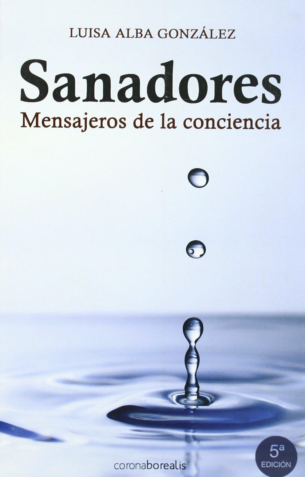 Sanadores: Mensajeros de la conciencia (El Observatorio)