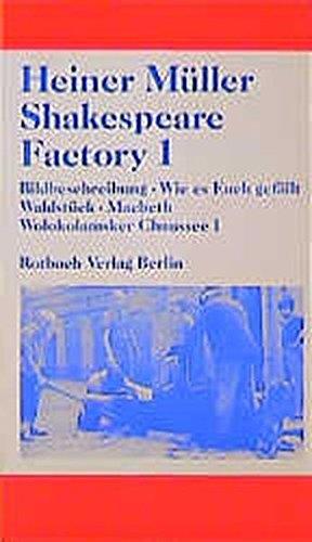 Shakespeare Factory 1: Bildbeschreibung. Wie es Euch gefällt. Waldstück. Macbeth. Wolokolamsker Chaussee 1