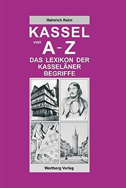 Kassel von A - Z (Regionale Begriffe)