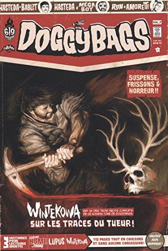 Doggy bags : 3 histoires pour lecteurs avertis. Vol. 7