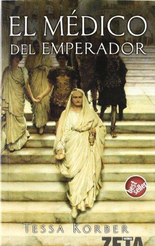 El médico del emperador (BEST SELLER ZETA BOLSILLO)