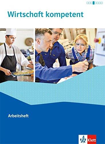 Wirtschaft kompetent / Arbeitsheft