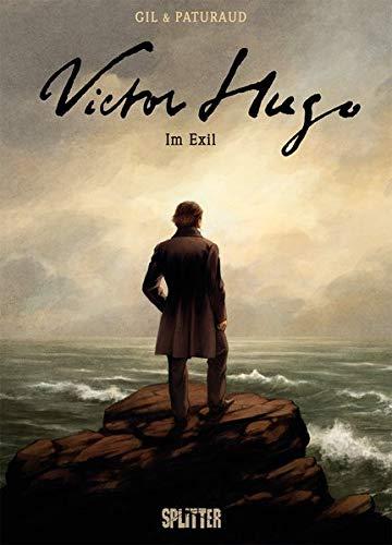 Victor Hugo: Im Exil