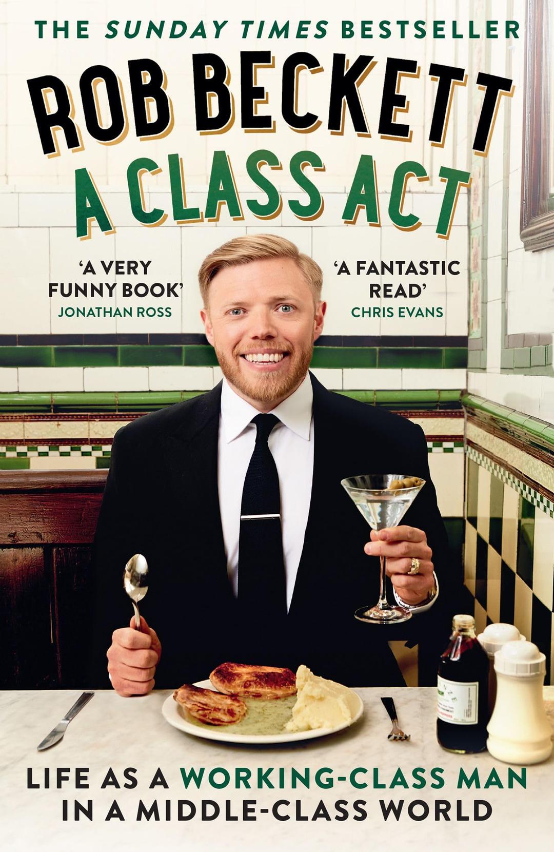 A Class Act: Life As a Working-class Man in a Middle-class World