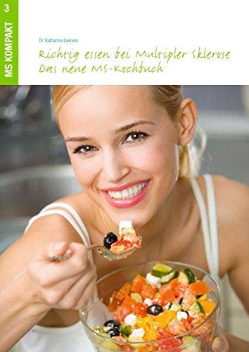 Richtig essen bei Multipler Sklerose: Das neue MS-Kochbuch