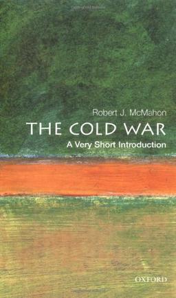 The Cold War: A Very Short Introduction (Very Short Introductions)