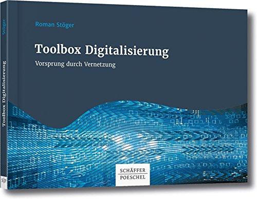 Toolbox Digitalisierung: Vorsprung durch Vernetzung