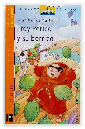 Fray Perico y su borrico (El Barco De Vapor) (Spanish Edition)