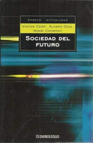 Sociedad Del Futuro (Ensayo-act)