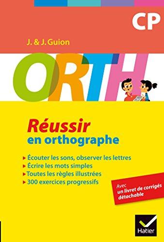 Réussir en orthographe, CP