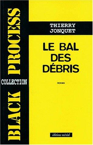 Le bal des débris