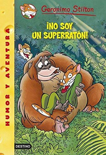 No soy un superratón (Geronimo Stilton, Band 1)