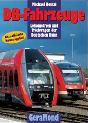 DB-Fahrzeuge - Lokomotiven und Triebwagen der DB AG