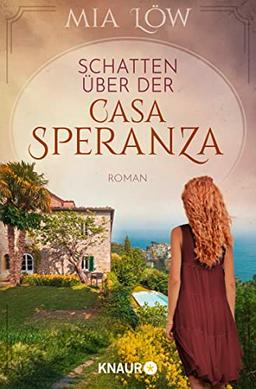 Schatten über der Casa Speranza: Roman