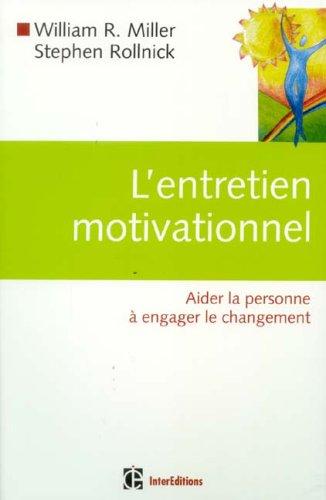 L'entretien motivationnel : aider la personne à engager le changement