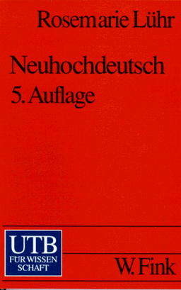 Neuhochdeutsch. Eine Einführung in die Sprachwissenschaft.