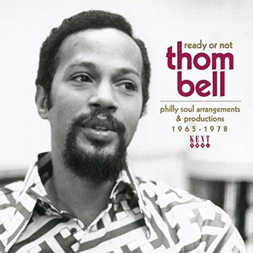 Thom Bell-Philly Soul Arrangements 1965-1978