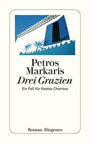 Drei Grazien: Ein Fall für Kostas Charitos