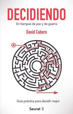 Decidiendo: En tiempos de paz y de guerra