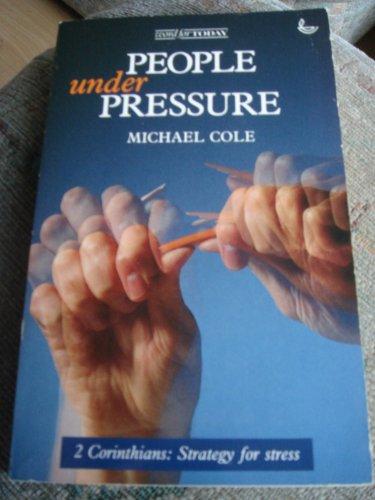 People Under Pressure: 2 Corinthians - Strategy for Stress (Word for Today S.)