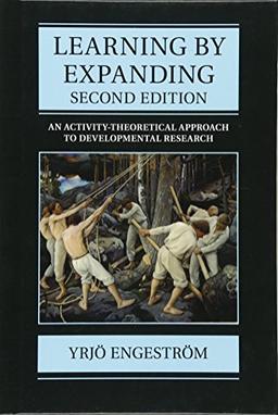 Learning by Expanding: An Activity-Theoretical Approach to Developmental Research