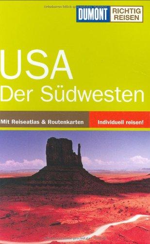 USA. Südwesten: Mit Reiseatlas & Routenkarten