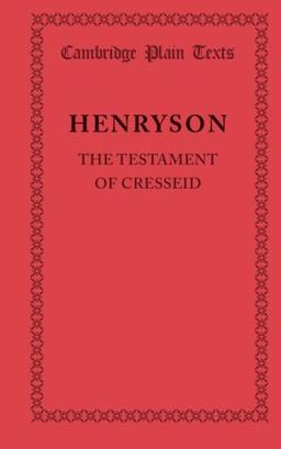 The Testament of Cresseid (Cambridge Plain Texts)