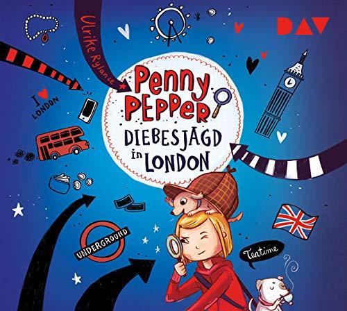 Penny Pepper – Teil 7: Diebesjagd in London: Szenische Lesung mit Musik mit Luisa Wietzorek (1 CD) (Die Penny Pepper-Reihe)