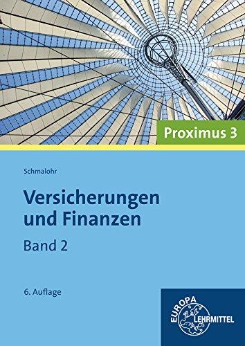 Versicherungen und Finanzen (Proximus 3): Band 2