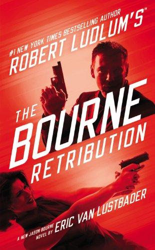 Robert Ludlum's (TM) The Bourne Retribution (Jason Bourne series)