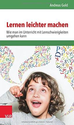 Lernen leichter machen: Wie man im Unterricht mit Lernschwierigkeiten umgehen kann