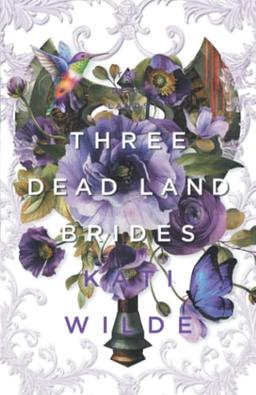 Three Dead Land Brides: A Dead Lands Fantasy Romance Collection (Discreet Cover Edition, Band 9)