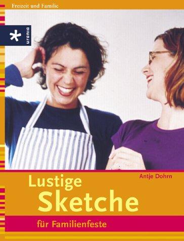 Lustige Sketche für Familienfeste