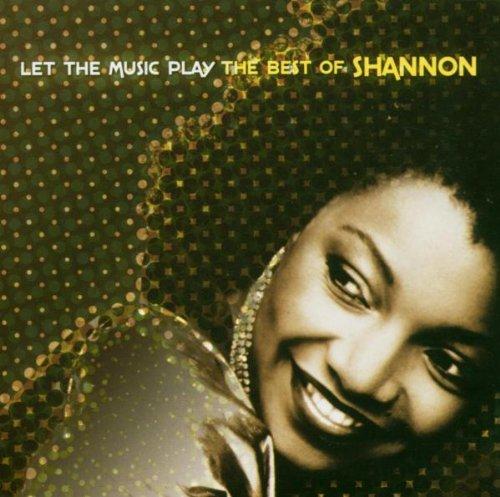 Let the Music Play: the Best of Shannon