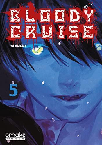 Bloody cruise. Vol. 5