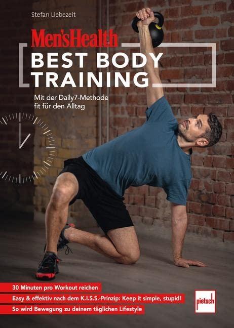 MEN'S HEALTH Best Body Training: Mit der Daily7-Methode fit für den Alltag