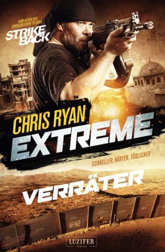 VERRÄTER (Extreme 2): Thriller