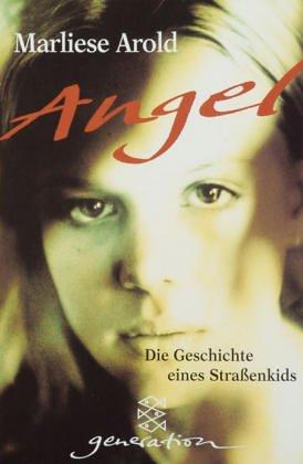 Angel: Die Geschichte eines Straßenkids