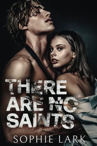 There Are No Saints (Sinners Duet, Band 1)