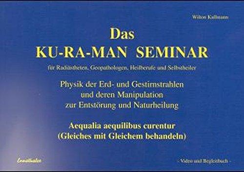 Das KU-RA-MAN Seminar: Das Buch zum Seminar