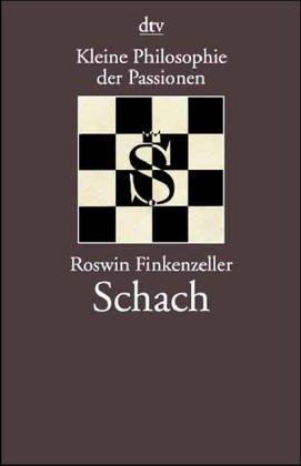 Kleine Philosophie der Passionen, Schach