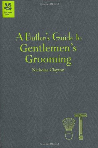 Butler's Guide to Gentlemen's Grooming