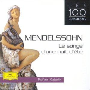 Mendelssohn:D'une Nuit D'ete