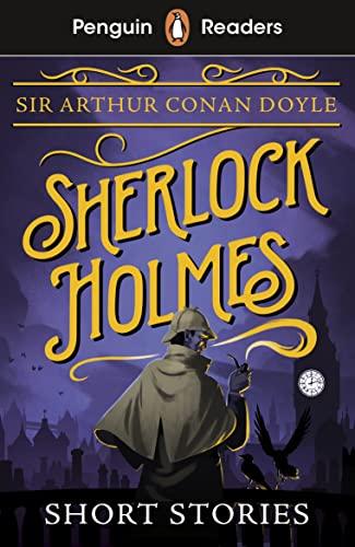 Penguin Readers Level 3: Sherlock Holmes Short Stories (ELT Graded Reader)